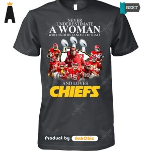 [BEST] Never Underestimate A Woman Who Understand Football And Loves The Kansas City Chiefs Trending Collection T-Shirt