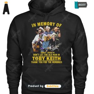 [PREMIUM] Don’t Let The Old Man In Toby Keith 1961-2024 Thank You For The Memories Modern Classics Hoodie