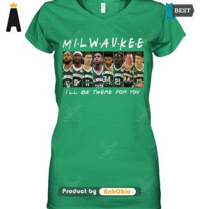 LUXURY Milwaukee I’ll Be There For You Limitted Edition T-Shirt