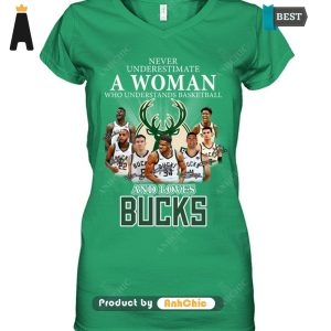 HOT Never Underestimate A Woman Who Understands Basketball And Loves Bucks Urban Streetwear T-Shirt