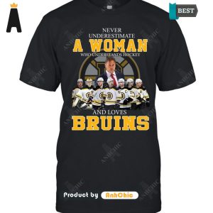 NEW Never Underestimate A Woman Who Understands Hockey And Loves Bruins Limitted Edition T-Shirt