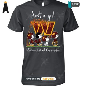 [AVAILABLE] Just A Girl Who Loves Ball And Commanders Signature Series T-Shirt