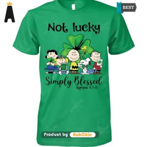 [TRENDY] Not Lucky Simply Blessed Modern Classics T-Shirt, Long Sleeve, SweatShirt, Polo, Hoodie