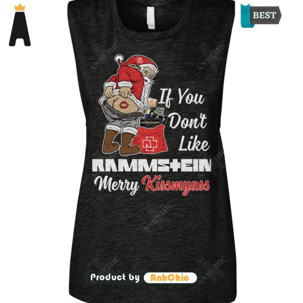 [AVAILABLE] If You Don’t Like Rammstein Merry KissMyAss Urban Vibes T-Shirt