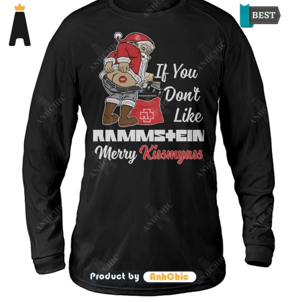 [AVAILABLE] If You Don’t Like Rammstein Merry KissMyAss Urban Vibes T-Shirt