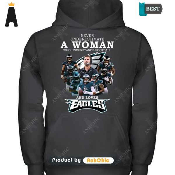 [AVAILABLE] Never Underestimate A Woman Who Understands Football And Loves EAGLES Luxury Comfort T-Shirt