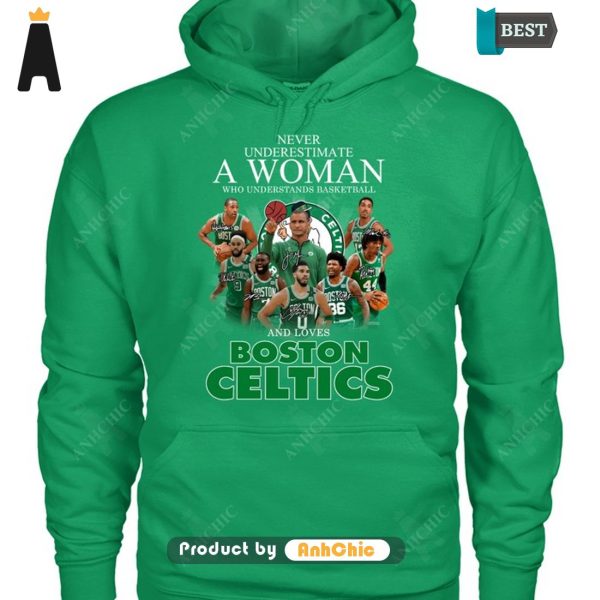 [AVAILABLE] Never Underestimate A Women Understand Basketball And Loves Boston Celtics Fusion Fashion T-Shirt, Long Sleeve, SweatShirt, Polo, Hoodie