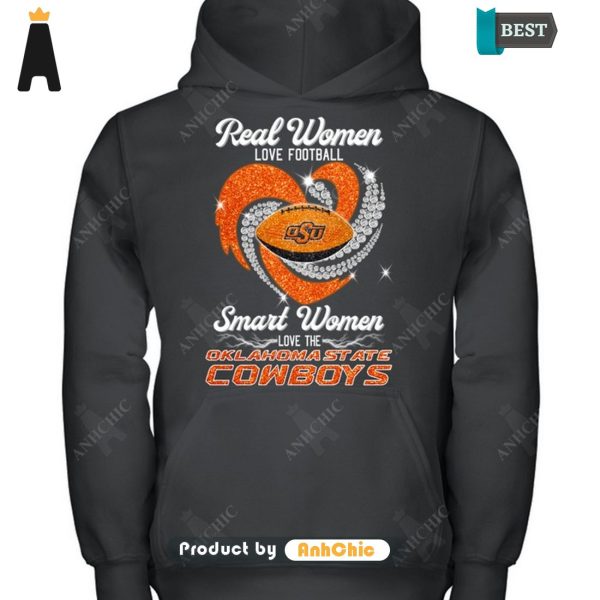 [AVAILABLE] Real Women Loves Football Smart Women Loves The Klahoma State Cowboys Limitted Edition T-Shirt