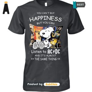 HOT FASHION You Can’t Buy Happiness But You Can Listen To AC DC And It’s Almost Sam Thing  T-Shirt