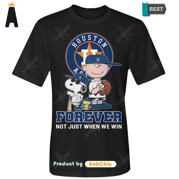 BEST Houston Forever Not Just When We Win All over Printed T-Shirt