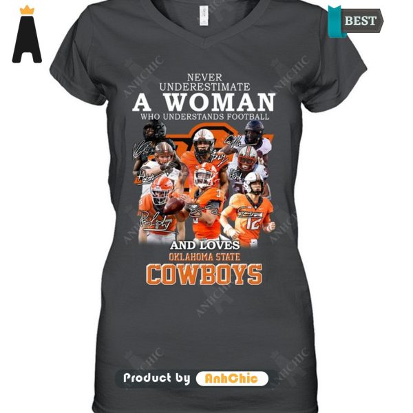 [BEST] Never Underestimate A Woman Who Understands Football And Loves Klahoma State Cowboys Street Style Fusion T-Shirt