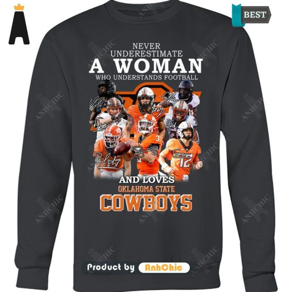 [BEST] Never Underestimate A Woman Who Understands Football And Loves Klahoma State Cowboys Street Style Fusion T-Shirt