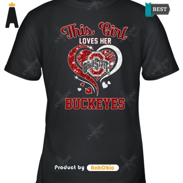 BEST This Girl Loves Her Ohio State Buckeyes Modern Classics T-Shirt