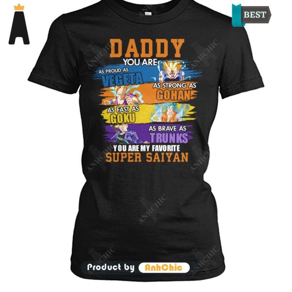 [BEST] You Are My Favorite Super Saiyan Daddy Luxury Comfort T-Shirt, Hoodie, Polo, SweatShirt