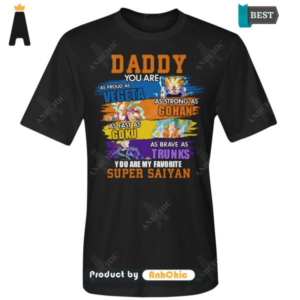 [BEST] You Are My Favorite Super Saiyan Daddy Luxury Comfort T-Shirt, Hoodie, Polo, SweatShirt