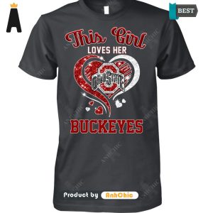 BEST This Girl Loves Her Ohio State Buckeyes Modern Classics T-Shirt