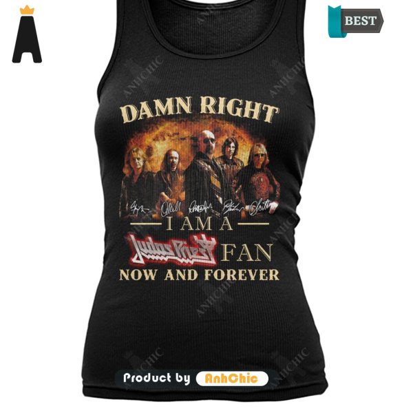 [HIGH-END] Damn Right I Am A Judas Priest Fan Now And Forever Modern Classics T-Shirt