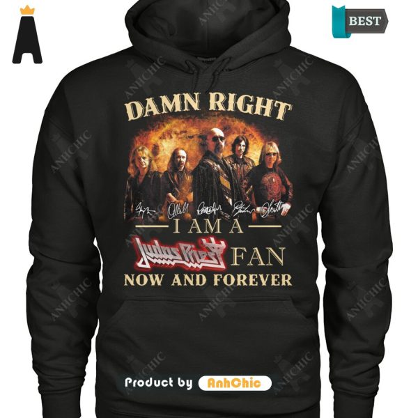 [HIGH-END] Damn Right I Am A Judas Priest Fan Now And Forever Modern Classics T-Shirt