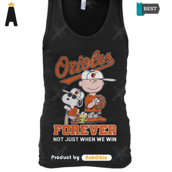 [HIGH-END] ORIOLES Forever Not Just When We Win Modern Classics T-Shirt