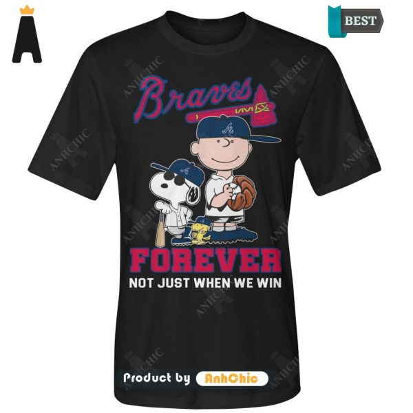 HOT FASHION BRAVES Forever Not Just When We Win All over Printed T-Shirt