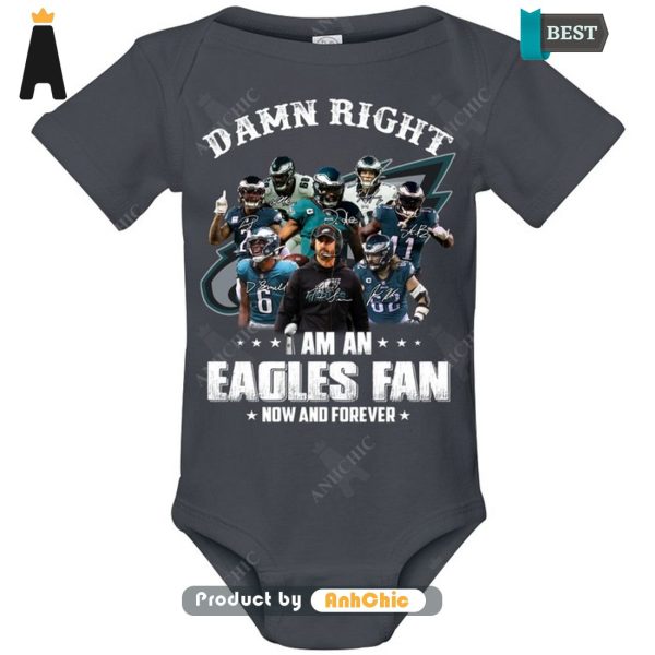 HOT FASHION Damn Right I Am A Eagles Fan Now And Forever Trending Collection T-Shirt