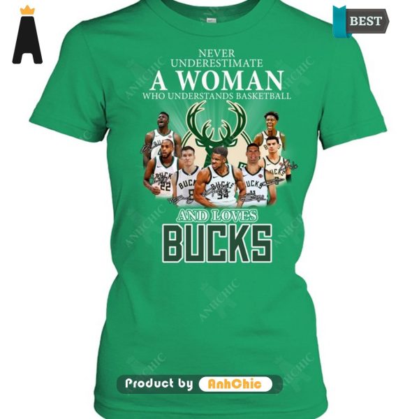 HOT Never Underestimate A Woman Who Understands Basketball And Loves Bucks Urban Streetwear T-Shirt