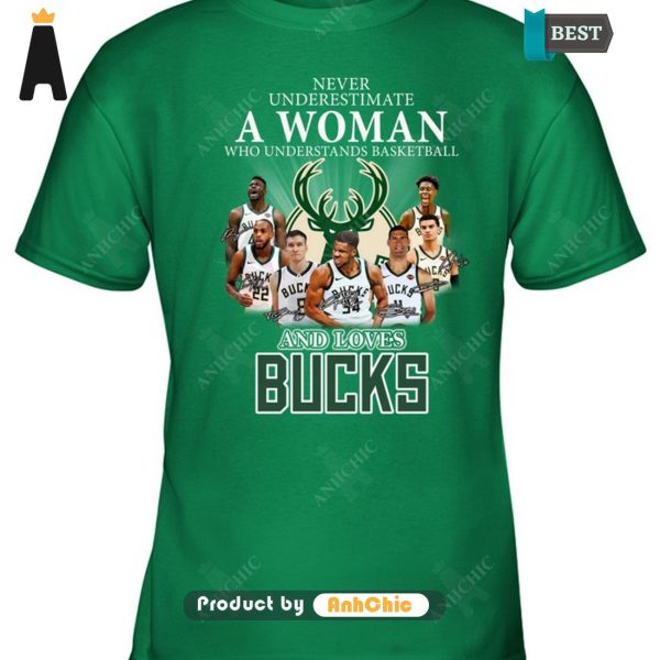 HOT Never Underestimate A Woman Who Understands Basketball And Loves Bucks Urban Streetwear T-Shirt