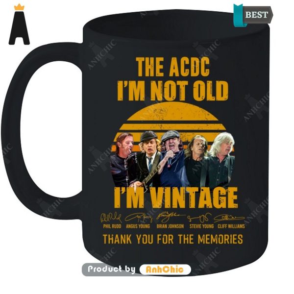 HOT The ACDC I’m Not Old I’m Vintage Thank You For The Memories Street Style Fusion T-Shirt