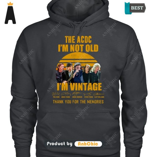 HOT The ACDC I’m Not Old I’m Vintage Thank You For The Memories Street Style Fusion T-Shirt