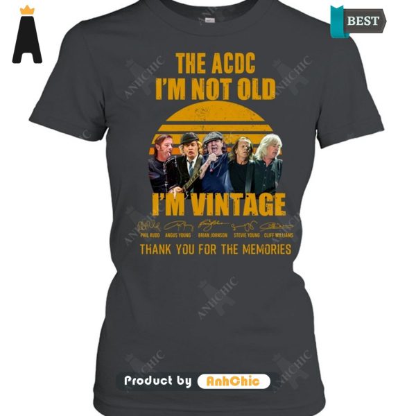 HOT The ACDC I’m Not Old I’m Vintage Thank You For The Memories Street Style Fusion T-Shirt