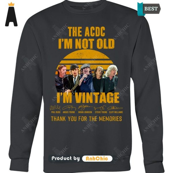 HOT The ACDC I’m Not Old I’m Vintage Thank You For The Memories Street Style Fusion T-Shirt