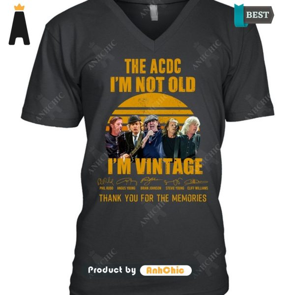 HOT The ACDC I’m Not Old I’m Vintage Thank You For The Memories Street Style Fusion T-Shirt