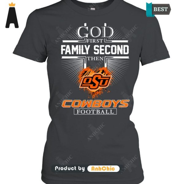 HOT TREND God First Family Second Then Cowboys Football Trending Collection T-Shirt