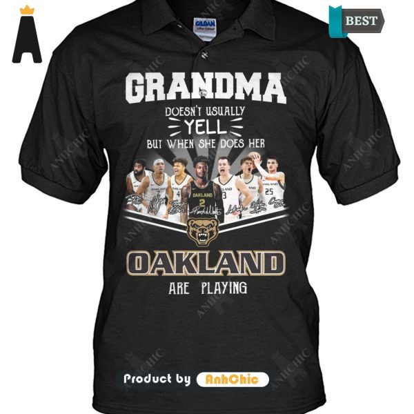 HOT TREND Grandma Doesn’t Usually Yell  But When She Does Her OAKLAND Are Playing Trending Collection T-Shirt