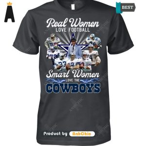 HOT FASHION Real Women Love Football Smart Women Love The COWBOYS Hot Summer T-Shirt