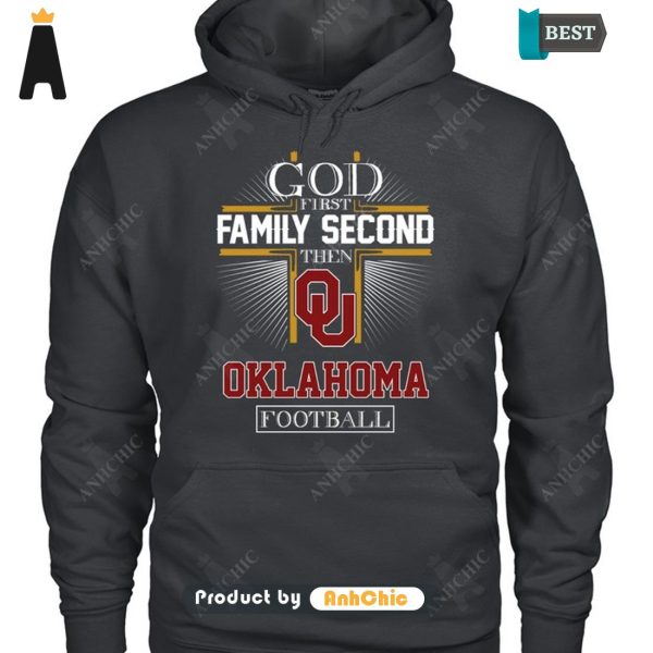 LIMITED God First Family Second Then Oklahoma Football Modern Classics T-Shirt