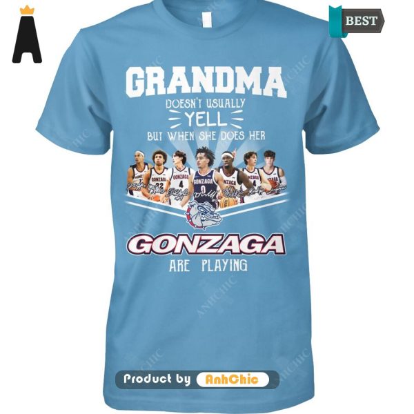 LIMITED Grandma Doesn’t Usually Yell  But When She Does Her GONZAGA Are Playing POD Design T-Shirt