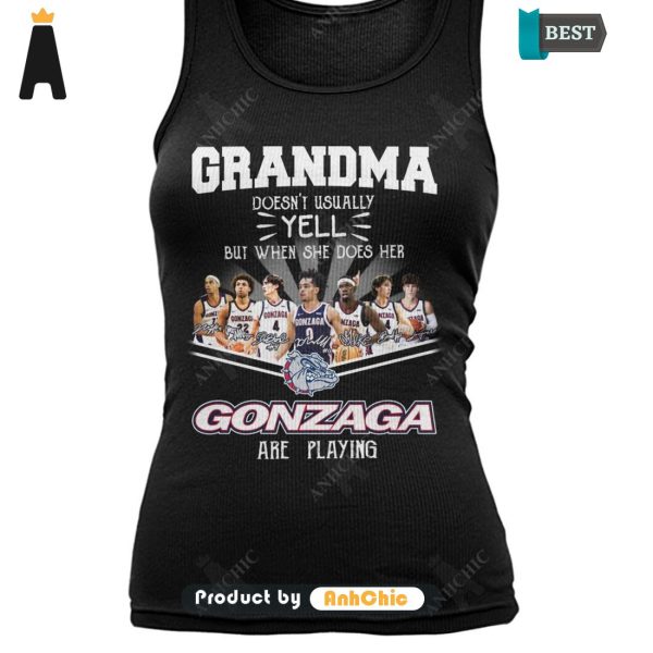 LIMITED Grandma Doesn’t Usually Yell  But When She Does Her GONZAGA Are Playing POD Design T-Shirt