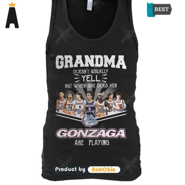 LIMITED Grandma Doesn’t Usually Yell  But When She Does Her GONZAGA Are Playing POD Design T-Shirt