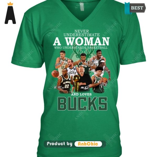 LIMITED Never Underestimate A Woman Who Understands Basketball And Loves Bucks POD Design T-Shirt