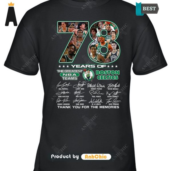 [MODERN] Boston Celtics 78 Years Of The Greatest NBA Teams Thank You For The Memories Trending Collection T-Shirt, Long Sleeve, SweatShirt, Polo, Hoodie