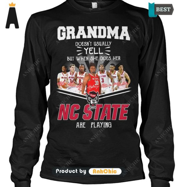 [MODERN] Grandma Doesn’t Usually Yell  But When She Does Her NC STATE Are Playing Signature Series T-Shirt