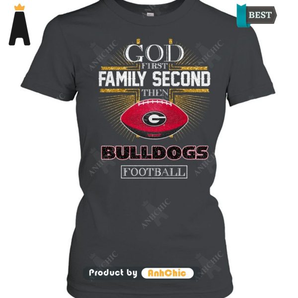 NEW God First Family Second Then Bulldogs Football All over Printed T-Shirt, Long Sleeve, SweatShirt, Polo, Hoodie