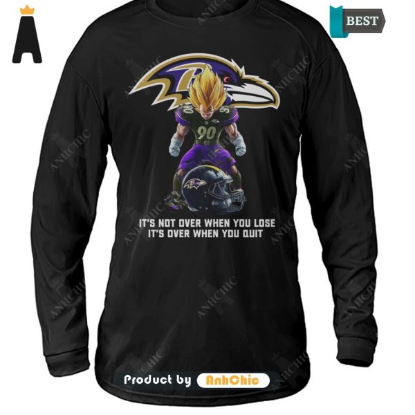 PREMIUM Baltimore Ravens It’s Not Over When You Lose If’s Over When You Quit Limitted Edition T-Shirt