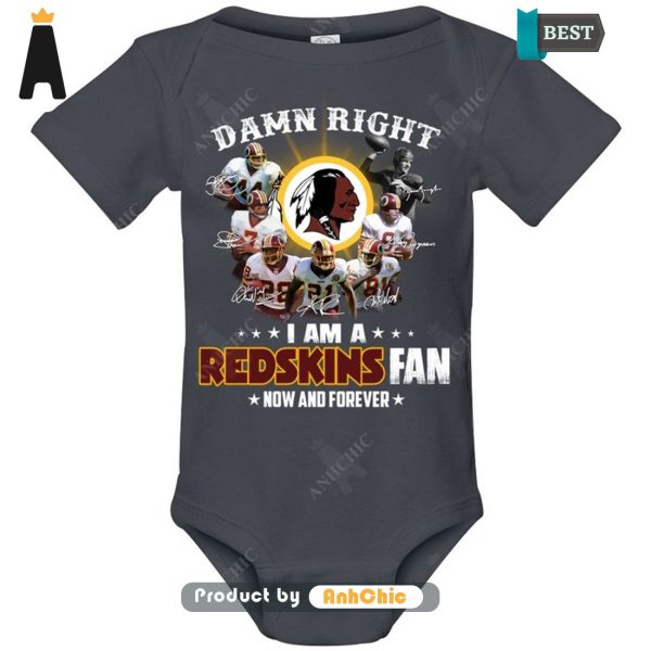 [PREMIUM] Damn Right I Am A Redskins Fan Now And Forever  T-Shirt