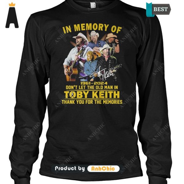 [PREMIUM] Don’t Let The Old Man In Toby Keith 1961-2024 Thank You For The Memories Modern Classics Hoodie