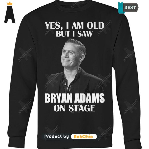 PREMIUM Yes I Am Old But I Saw BRYAN ADAMS On Stage POD Design T-Shirt