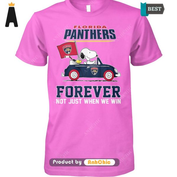 THE BEST Florida Panthers Forever Not Just When We Win Limitted Edition T-Shirt, Hoodie, Polo, SweatShirt