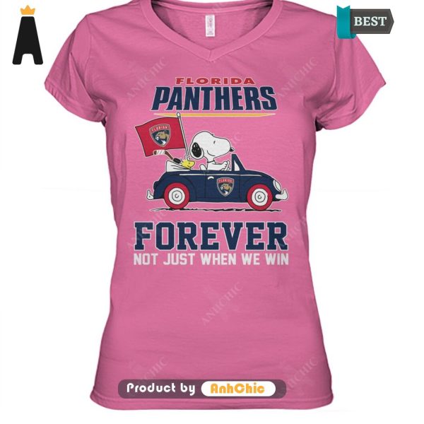 THE BEST Florida Panthers Forever Not Just When We Win Limitted Edition T-Shirt, Hoodie, Polo, SweatShirt