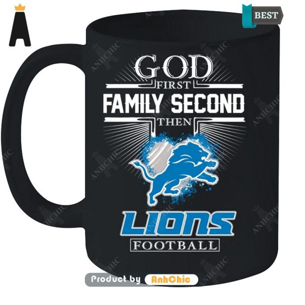 THE BEST God First Family Second Then Lions Football Hot Summer T-Shirt, Long Sleeve, SweatShirt, Polo, Hoodie